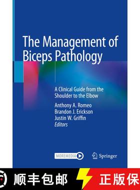 【3-4周达】The Management of Biceps Pathology: A Clinical Guide from the Shoulder to the Elbow [9783030630188]