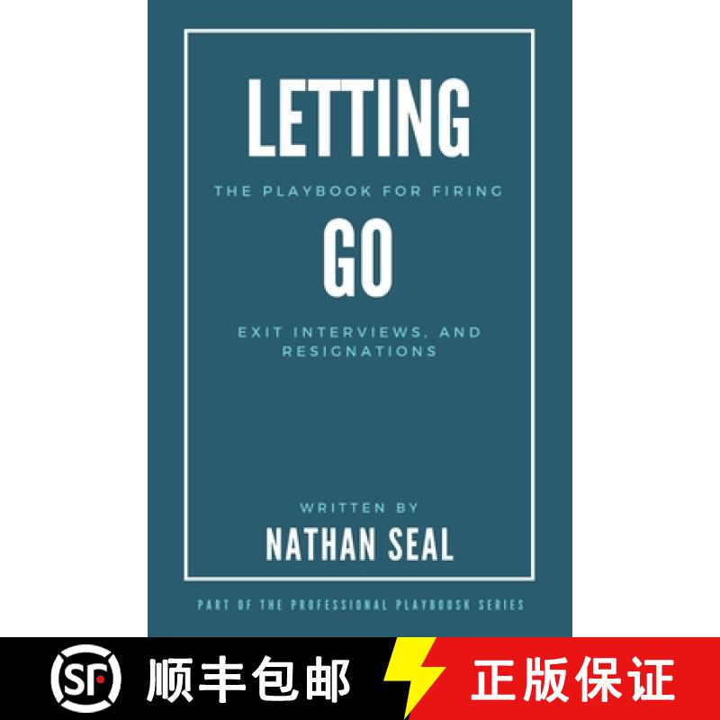 【3-4周达】Letting Go: The Playbook for Firing, Exit Interviews, and Resignations: A Guide to Employe... [9781068317743]