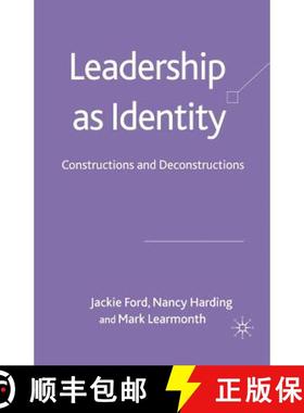 【3-4周达】Leadership as Identity : Constructions and Deconstructions [9781349354429]