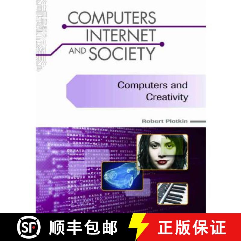 【3-4周达】Computers and Creativity (Computers, Internet, and Society) [9780816077540]