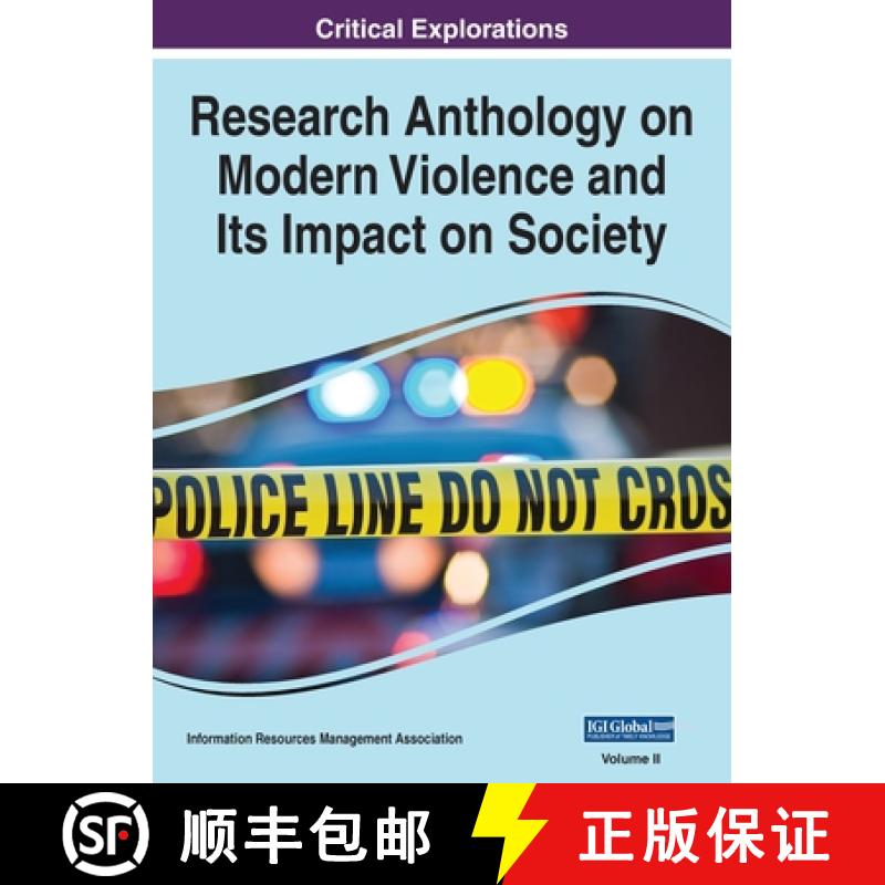 【2-3周达】Research Anthology on Modern Violence and Its Impact on Society, VOL 2 [9781668477274]