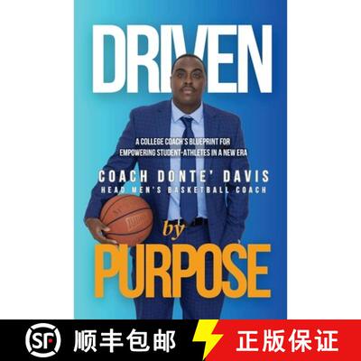 【3-4周达】Driven By Purpose: A College Coach's Blueprint for Empowering Student-Athletes in a New Era [9798234034731]