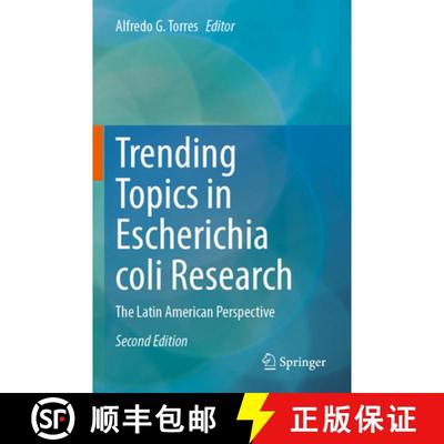 【3-4周达】Trending Topics in Escherichia Coli Research: The Latin American Perspective [9783031303944]