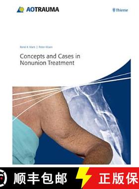 【3-4周达】Concepts and Cases in Nonunion Treatment [9783131658517]