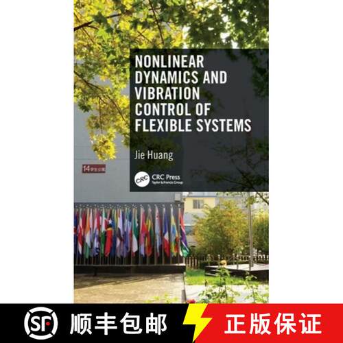 【3-4周达】精装 Nonlinear Dynamics and Vibration Control of Flexible Systems [9781032161280]