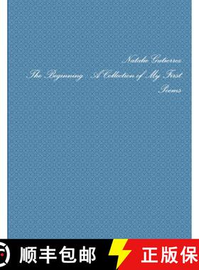 【3-4周达】The Beginning : A Collection of My First Poems [9781329554580]