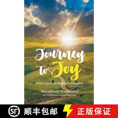 【3-4周达】Journey to Joy: From Spiritual Rigidity to Freedom A Spiritual Autobiography 2nd Edition [9798891751286]