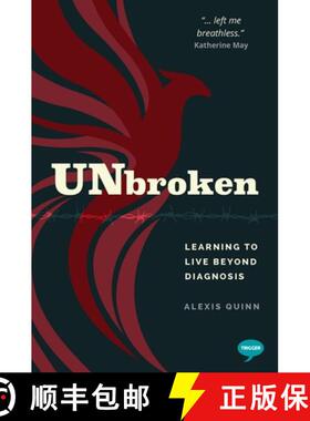 【3-4周达】Unbroken : Learning to Live Beyond Diagnosis [9781837963607]
