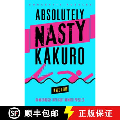 【3-4周达】Absolutely Nasty (R) Kakuro Level Four [9781402799921]