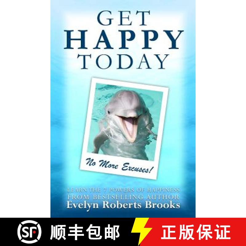 【3-4周达】Get Happy Today: No More Excuses! [9780984378128]