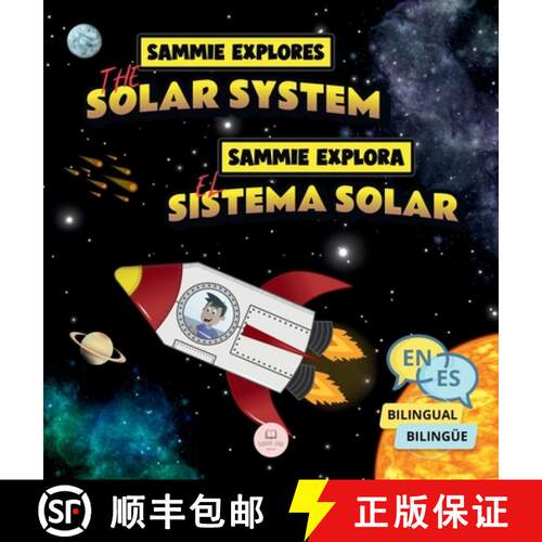 【3-4周达】精装 Sammie Explores the Solar System Sammie Explora el Sistema Solar: Bilingual children'... [9788412891843]