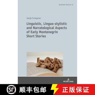 Linguo Narratological Linguistic Short 9783631734292 Montenegrin Stylistic 3周达 Aspects and Stories Early
