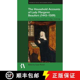 Household John... Accounts 1509 Beaufort Margaret 4周达 The 9780197267042 Lady 1443 the From Archives