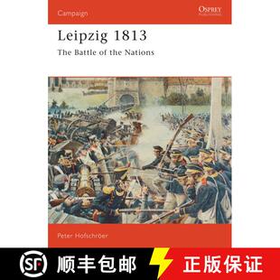 【3-4周达】Leipzig, 1813: The Battle of the Nations [9781855323544]