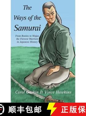 【3-4周达】Ways of the Samurai: From Ronins to Ninjas, the Fiercest Warriors in Japan [9781596870802]