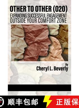 【3-4周达】Other to Other (O2o): Expanding Successful Engagement Outside Your Comfort Zone [9781648023903]