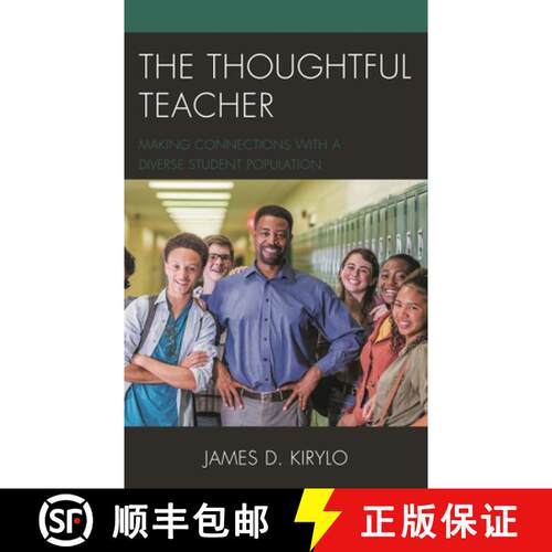 【3-4周达】精装 The Thoughtful Teacher : Making Connections with a Diverse Student Population [9781475855272]