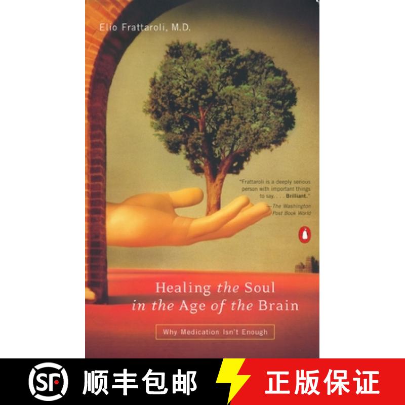 【2-3周达】Healing the Soul in the Decade of the Brain : Psychotherapy in the Age of Prozac [9780140254891]