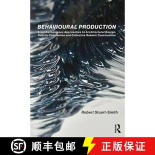 Behavioural 9780367463427 Fabric... 4周达 Architectural Semi Production Robotic Autonomous Design Approaches