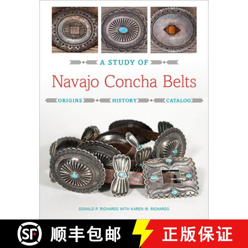 【3-4周达】A Study of Navajo Concha Belts [9780764359644]