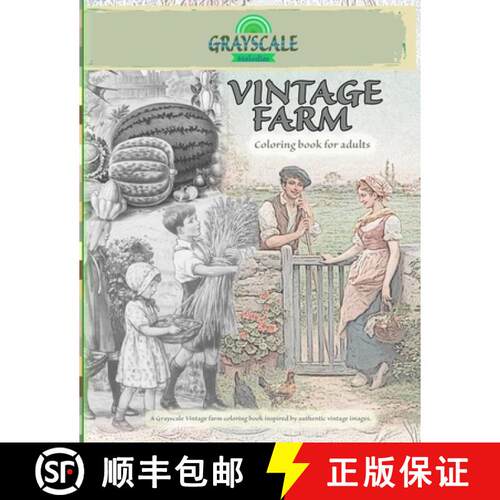 【3-4周达】VINTAGE FARM Coloring Book For Adults. A Grayscale Vintage farm coloring book inspired by ... [9784775902295]