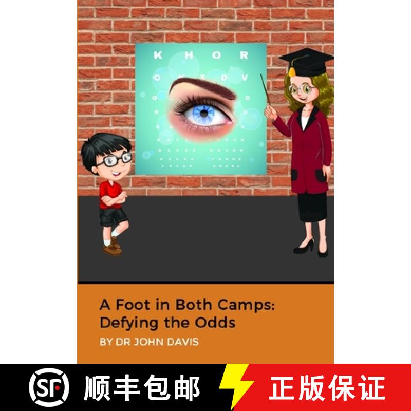 【2-3周达】A Foot in Both Camps:  Defying the Odds [9780244483197]