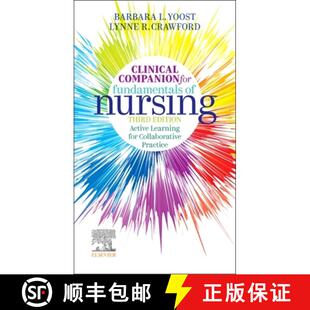 【3-4周达】Clinical Companion for Fundamentals of Nursing: Active Learning for Collaborative Practice [9780323828185]