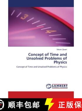 预订 Concept of Time and Unsolved Problems of Physics [9783659125720]