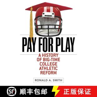 for History Pay Athletic 9780252077838 College Play 4周达 Big Reform Time