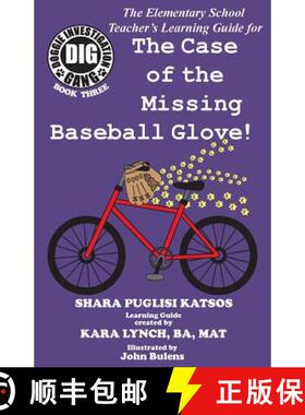 预订 Doggie Investigation Gang, (DIG) Series: The Case of the Missing Baseball Glove - Teacher's Manual [9781532332777]