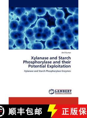 预订 Xylanase and Starch Phosphorylase and their Potential Exploitation [9783844331516]