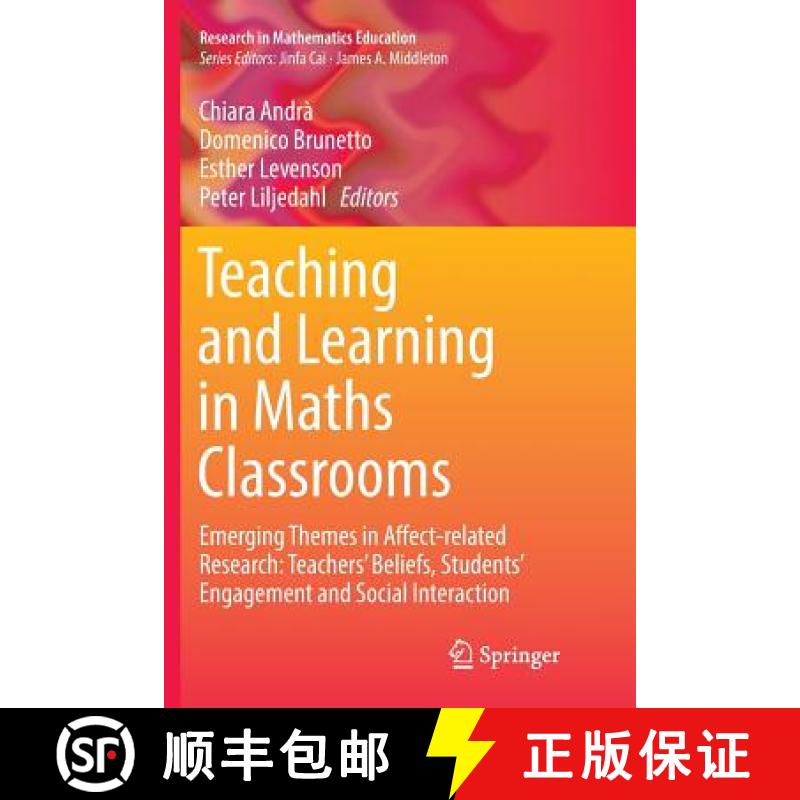 【3-4周达】Teaching and Learning in Maths Classrooms : Emerging Themes in Affect-related Research: Te... [9783319841106]