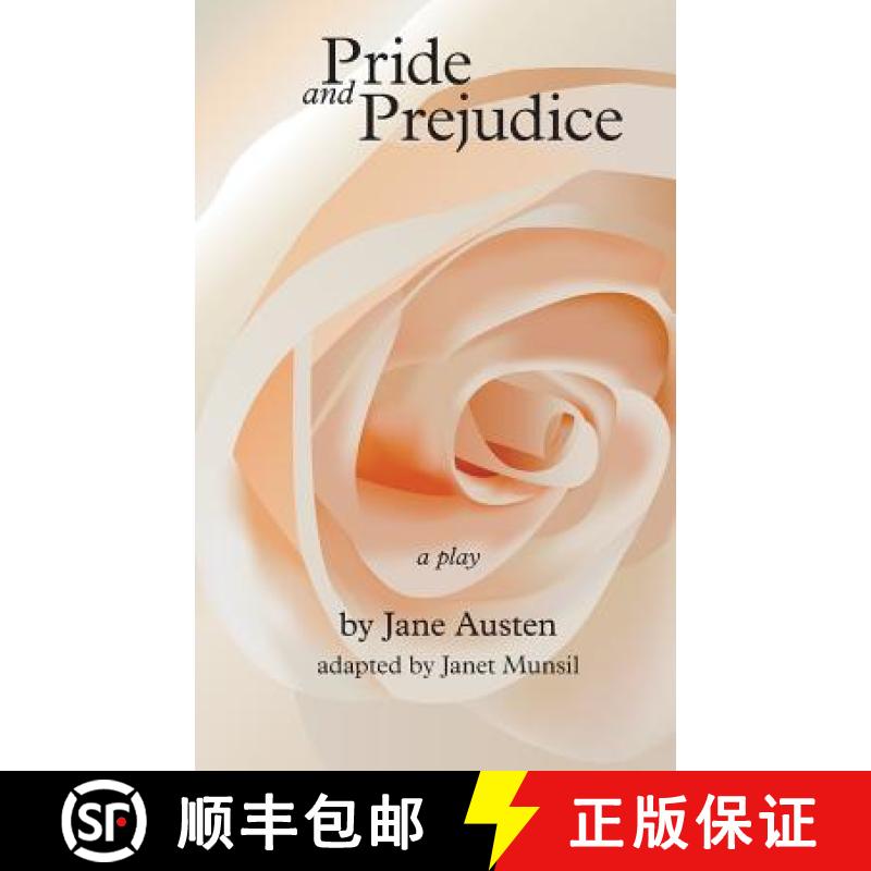 【3-4周达】Pride and Prejudice, a play: by Jane Austen, adapted for the stage by Janet Munsil [9781537569734]