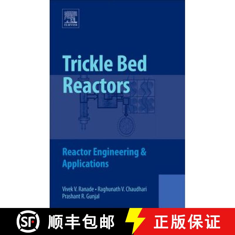 【3-4周达】Trickle Bed Reactors: Reactor Engineering and Applications [9780444561909]