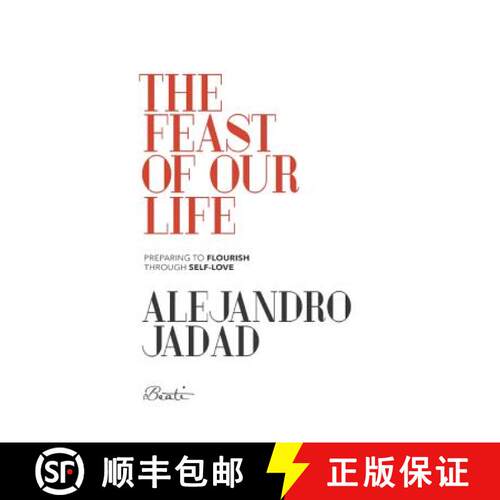 【3-4周达】The feast of our life: Preparing to flourish through self-love [9789584674722]