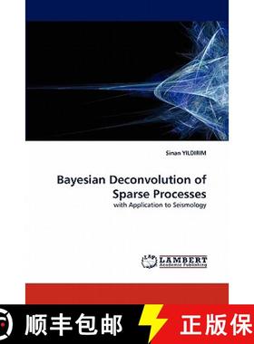 预订 Bayesian Deconvolution of Sparse Processes [9783844327533]