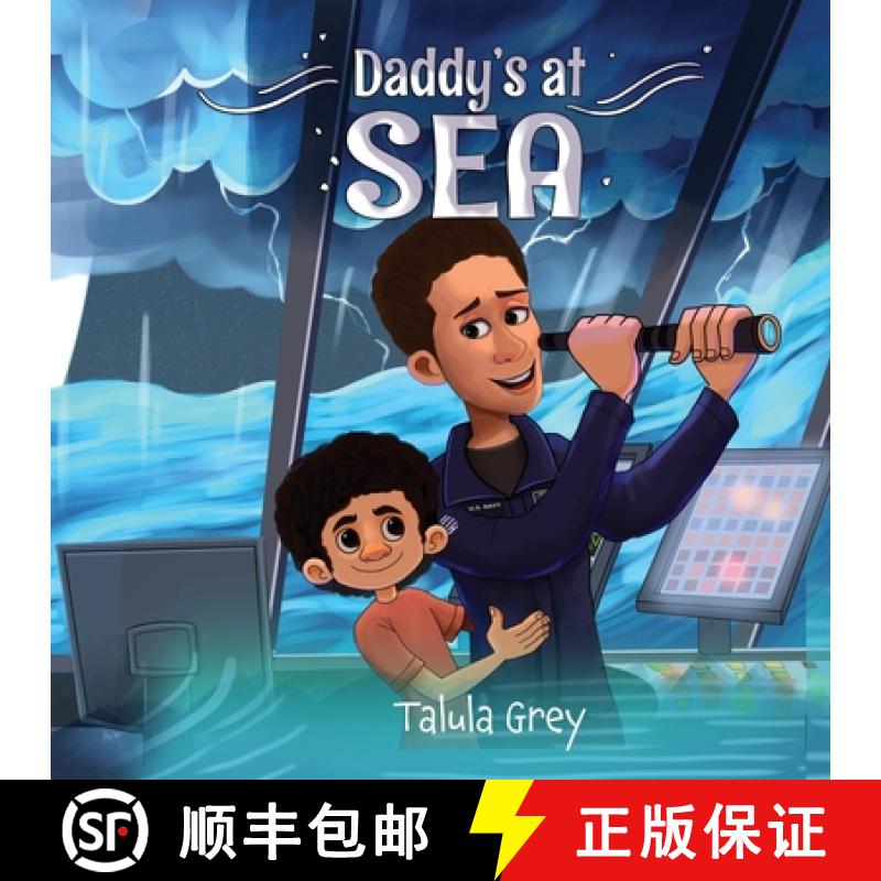 【2-3周达】Daddy's at Sea: With the United States Navy [9781068507830]