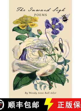 【3-4周达】The Inward Sigh: Poems [9781105963674]