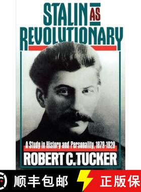 预订 Stalin as Revolutionary, 1879-1929: A Study in History and Personality [9780393007381]