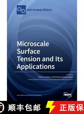 【3-4周达】Microscale Surface Tension and Its Applications [9783039215645]