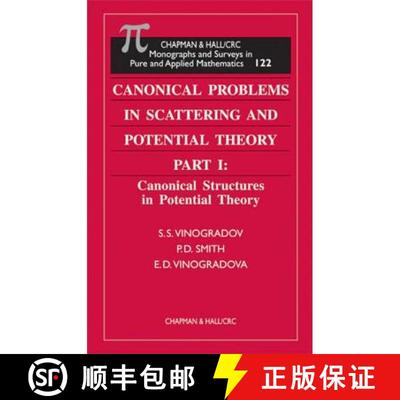 【3-4周达】Canonical Problems in Scattering and Potential Theory Part 1: Canonical Structures in Pote... [9781584881629]