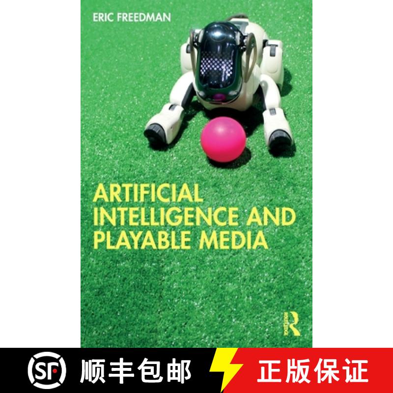 【3-4周达】Artificial Intelligence and Playable Media [9781032124810]