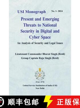 【3-4周达】Present and Emerging Threats to National Security in Digital and Cyber Space: An Analysis ... [9788119438877]
