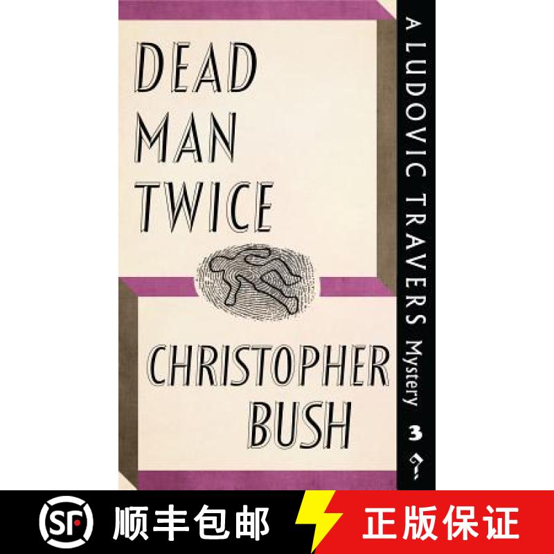 【3-4周达】Dead Man Twice: A Ludovic Travers Mystery [9781911579694]