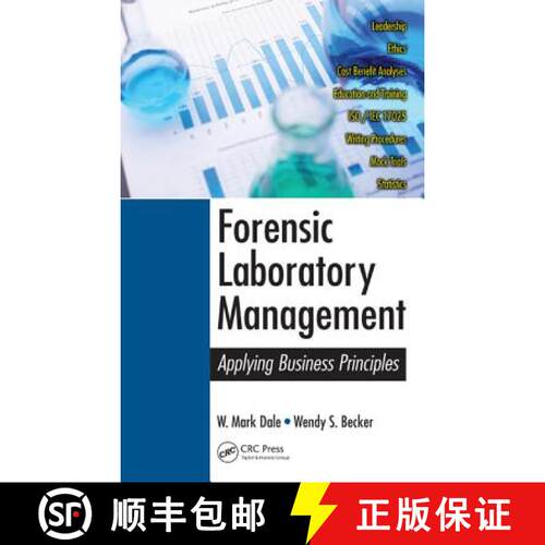 【3-4周达】精装 Forensic Laboratory Management: Applying Business Principles [9781466556713]