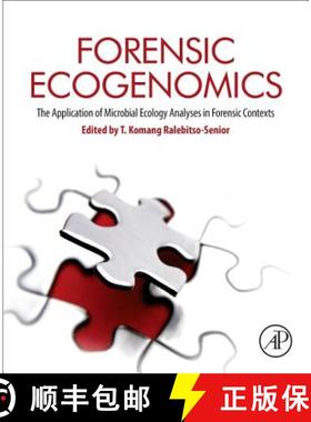 【3-4周达】Forensic Ecogenomics : The Application of Microbial Ecology Analyses in Forensic Contexts [9780128093603]