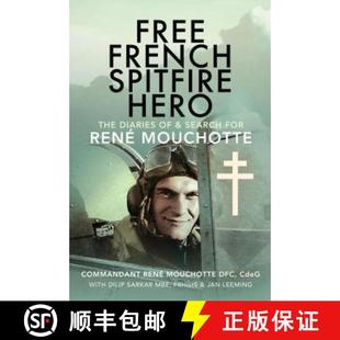 for 4周达 Spitfire French The Search René and Free Diaries 9781399040273 Mouchotte Hero