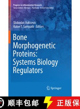 【3-4周达】Bone Morphogenetic Proteins: Systems Biology Regulators [9783319837536]