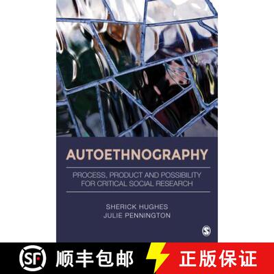 【3-4周达】Autoethnography: Process, Product, and Possibility for Critical Social Research [9781483306766]