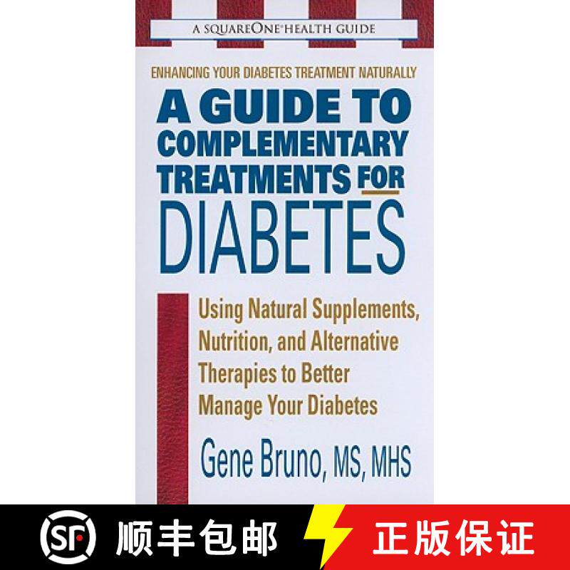 【3-4周达】A Guide to Complementary Treatments for Diabetes: Using Natural Supplements, Nutrition, an... [9780757003226]